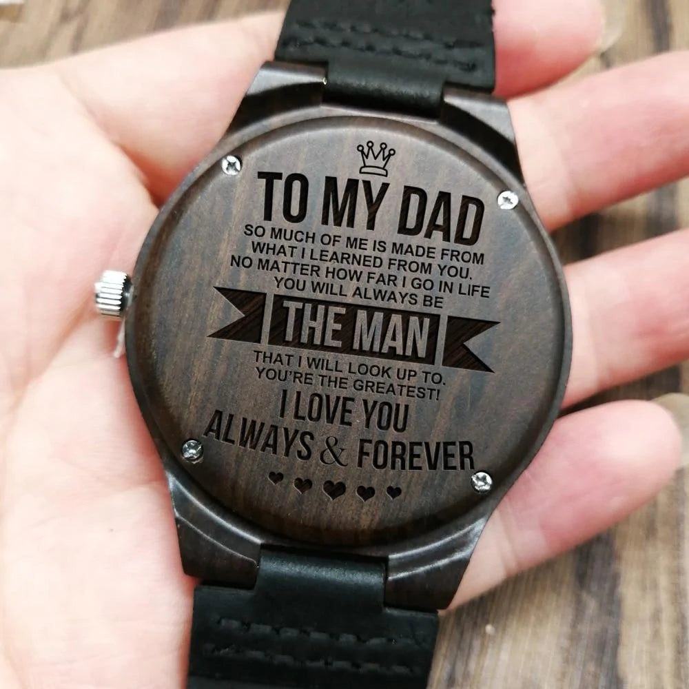 To My Dad - I Love You - Wooden Watch