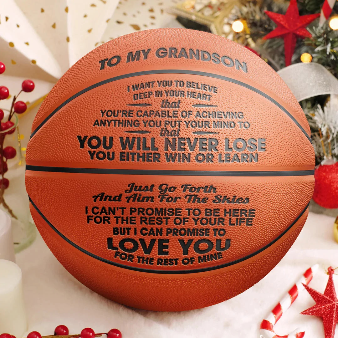 To My GrandSon - You Will Never Lose - Basketball