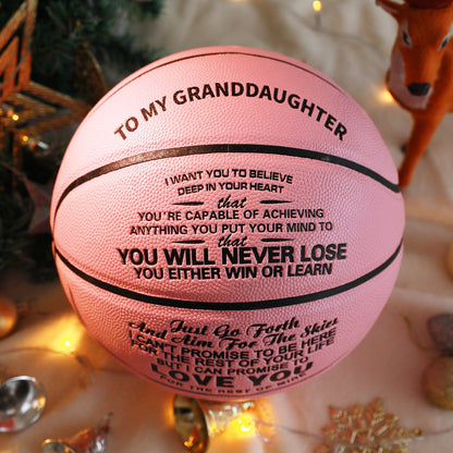 To My GrandDaughter - You Will Never Lose - Basketball